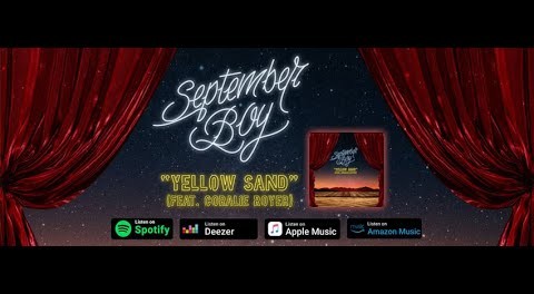 Yellow Sand - September Boy (feat Coralie Royer)